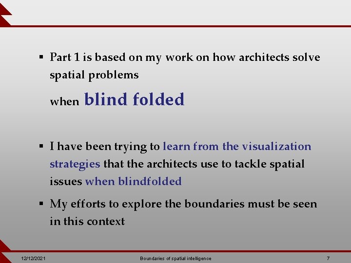 § Part 1 is based on my work on how architects solve spatial problems
