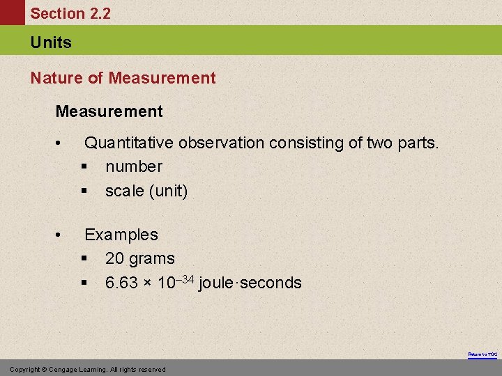Section 2. 2 Units Nature of Measurement • Quantitative observation consisting of two parts.