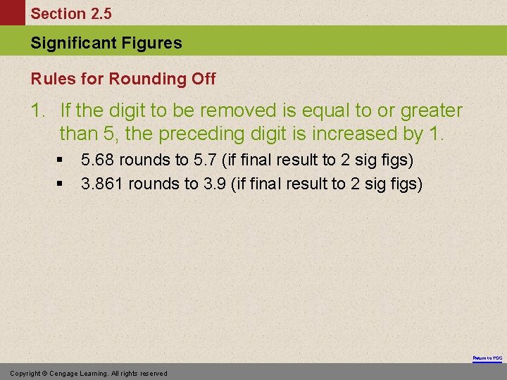 Section 2. 5 Significant Figures Rules for Rounding Off 1. If the digit to