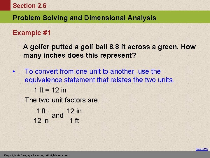 Section 2. 6 Problem Solving and Dimensional Analysis Example #1 A golfer putted a
