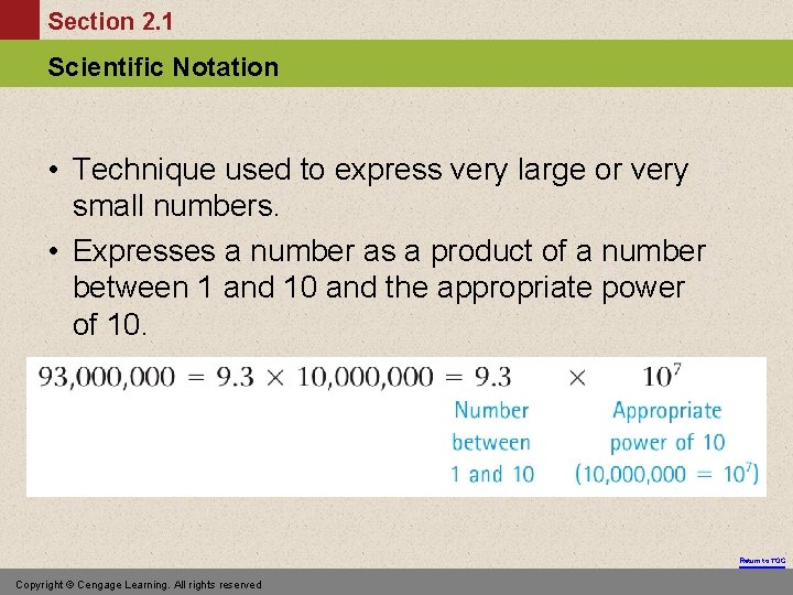 Section 2. 1 Scientific Notation • Technique used to express very large or very