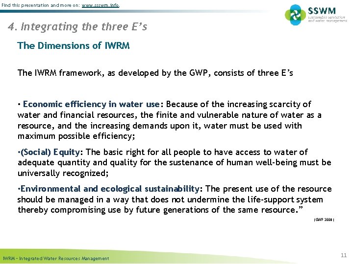 Find this presentation and more on: www. ssswm. info. 4. Integrating the three E’s