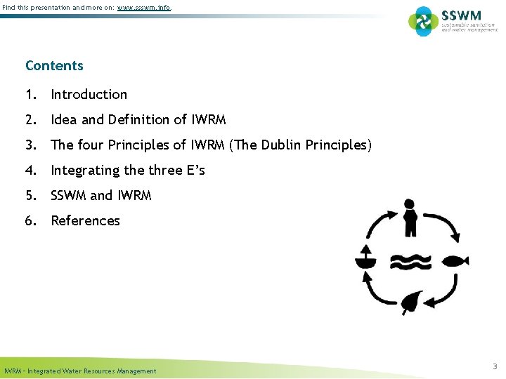 Find this presentation and more on: www. ssswm. info. Contents 1. Introduction 2. Idea