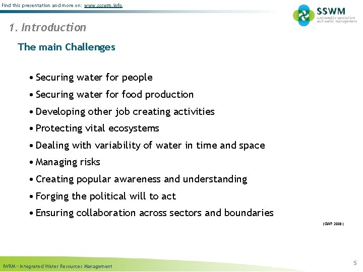 Find this presentation and more on: www. ssswm. info. 1. Introduction The main Challenges