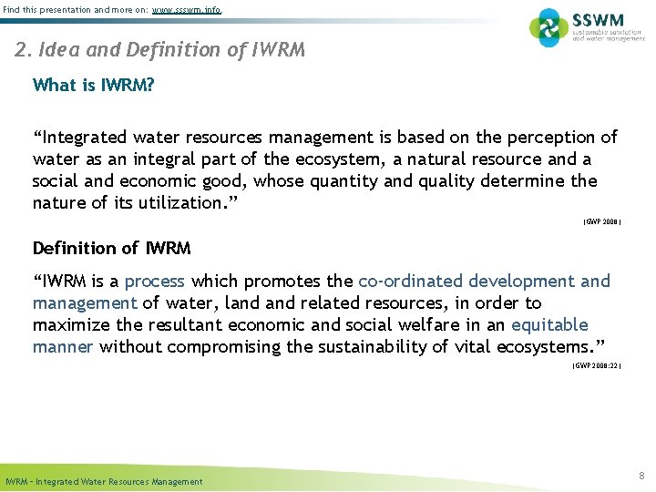 Find this presentation and more on: www. ssswm. info. 2. Idea and Definition of