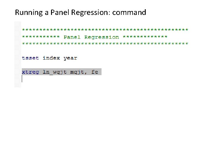 Running a Panel Regression: command 