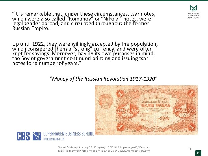 “It is remarkable that, under these circumstances, tsar notes, which were also called “Romanov”