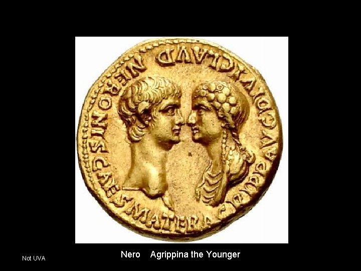 Not UVA Nero Agrippina the Younger 