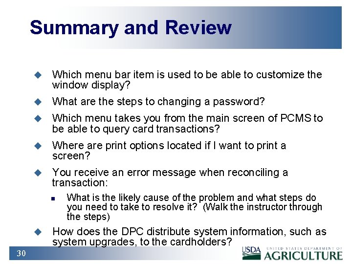 Summary and Review u Which menu bar item is used to be able to