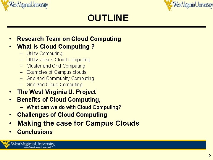 OUTLINE • Research Team on Cloud Computing • What is Cloud Computing ? – OUTLINE • Research Team on Cloud Computing • What is Cloud Computing ? –