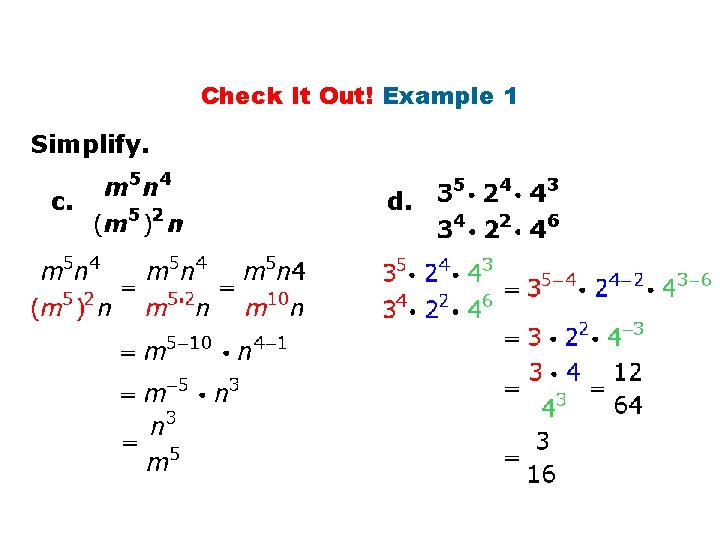 Check It Out! Example 1 Simplify. c. d. 