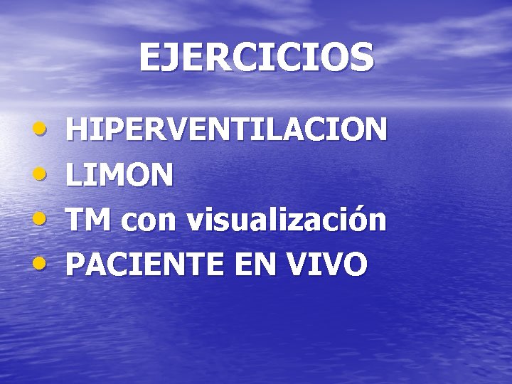 EJERCICIOS • • HIPERVENTILACION LIMON TM con visualización PACIENTE EN VIVO 
