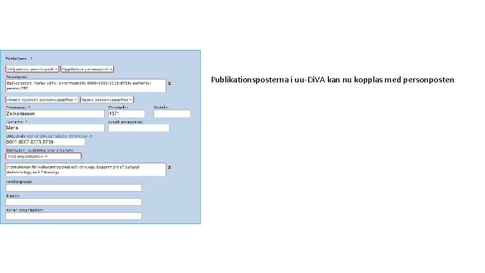 Publikationsposterna i uu-Di. VA kan nu kopplas med personposten 