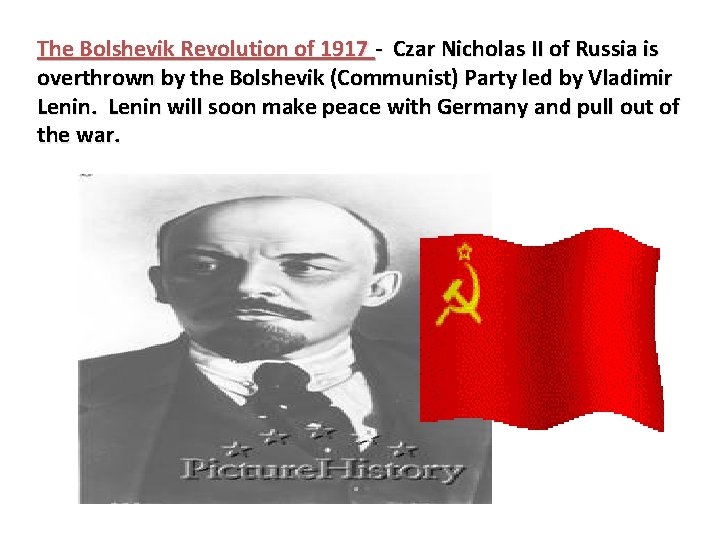The Bolshevik Revolution of 1917 - Czar Nicholas II of Russia is overthrown by