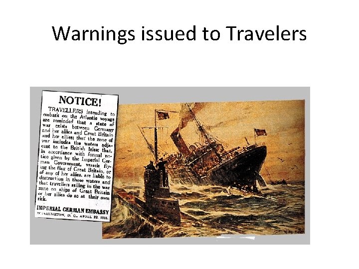 Warnings issued to Travelers 