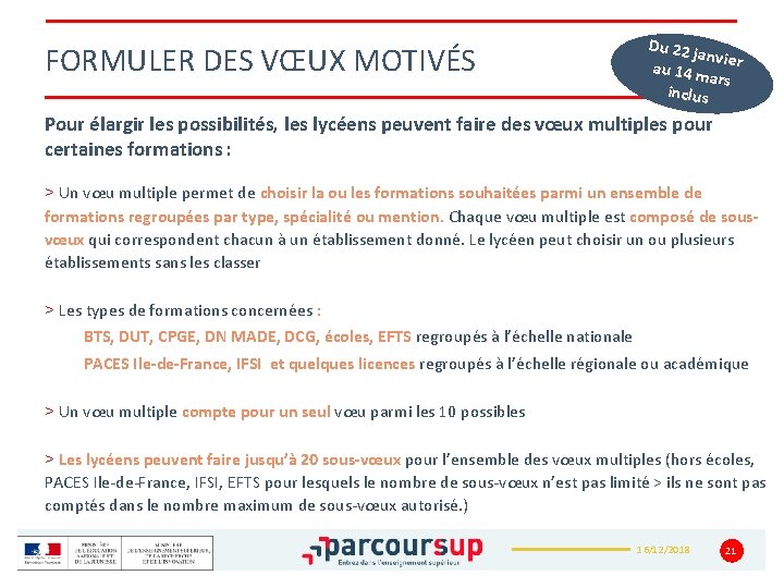 FORMULER DES VŒUX MOTIVÉS Du 22 j anv au 14 m ier ars inclus