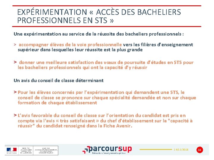 EXPÉRIMENTATION « ACCÈS DES BACHELIERS PROFESSIONNELS EN STS » Une expérimentation au service de