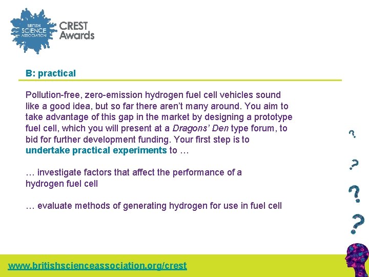 B: practical Pollution-free, zero-emission hydrogen fuel cell vehicles sound like a good idea, but