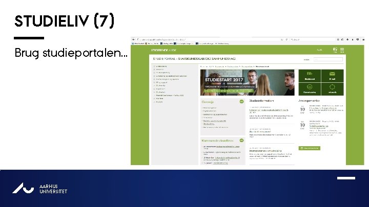 STUDIELIV (7) Brug studieportalen… AU AARHUS UNIVERSITET 