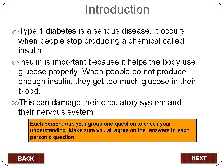 Introduction Type 1 diabetes is a serious disease. It occurs when people stop producing