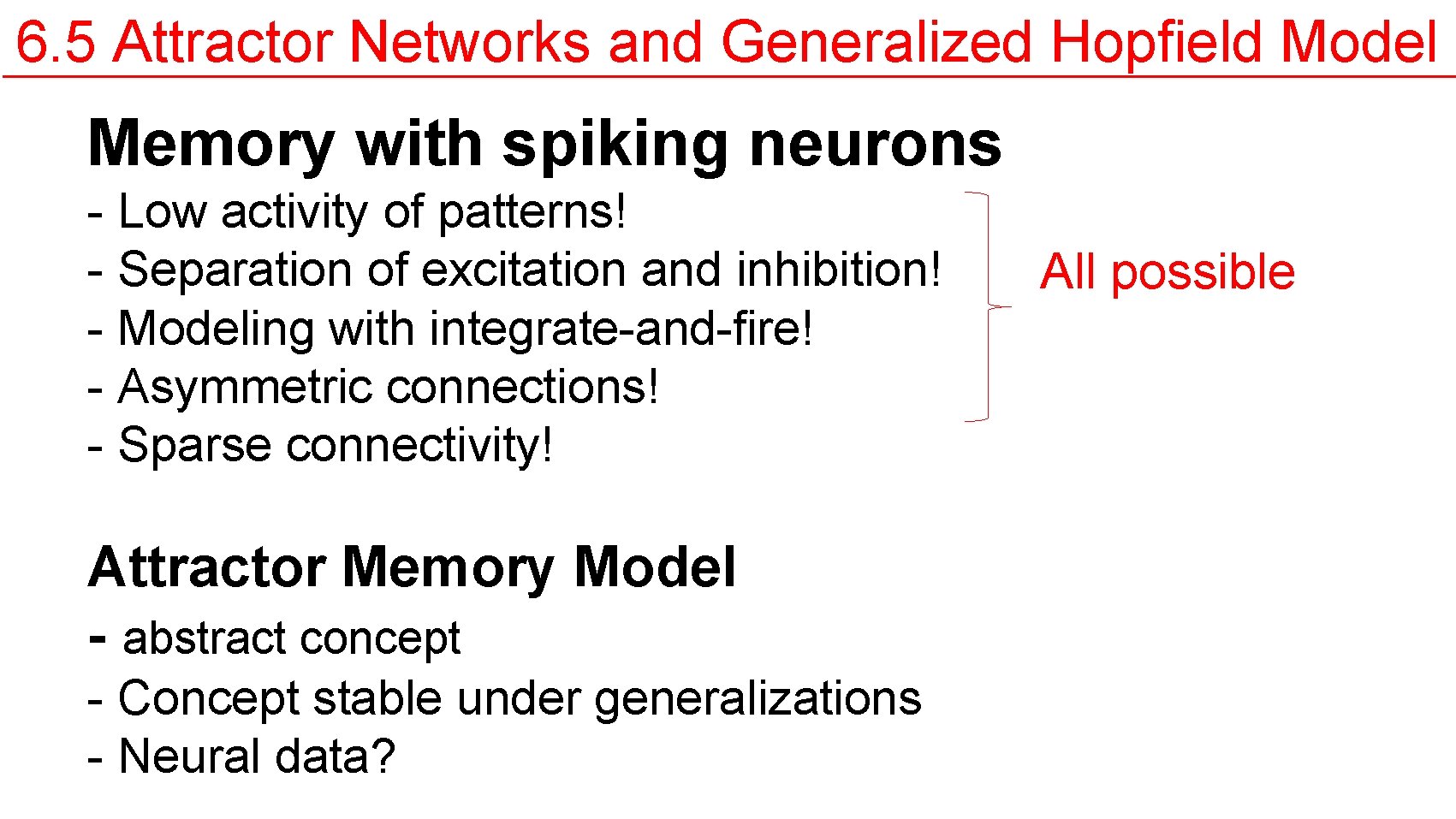 6. 5 Attractor Networks and Generalized Hopfield Model Memory with spiking neurons - Low