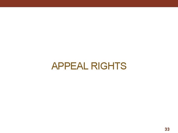 APPEAL RIGHTS 33 