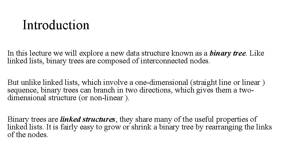 Introduction In this lecture we will explore a new data structure known as a Introduction In this lecture we will explore a new data structure known as a