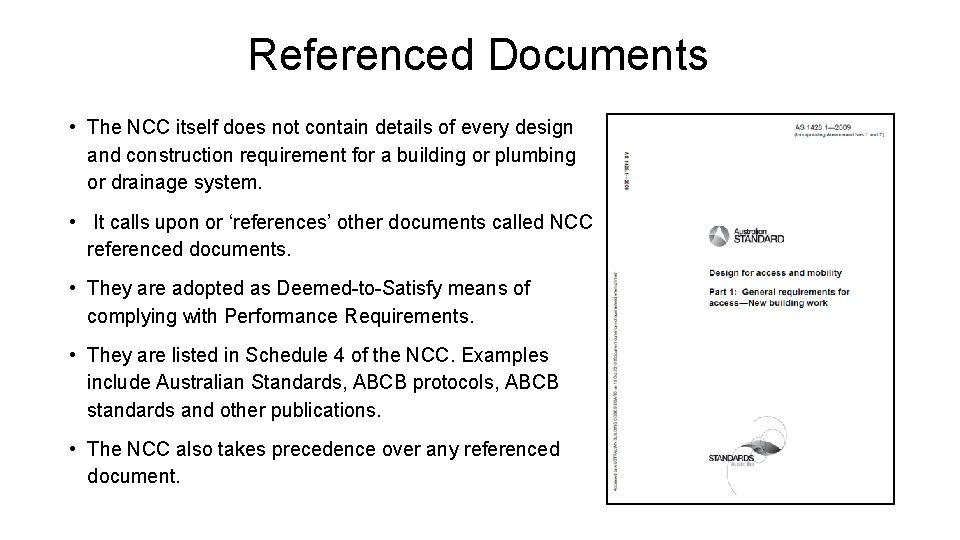Referenced Documents • The NCC itself does not contain details of every design and