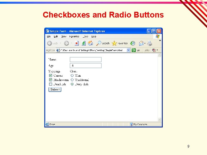 Checkboxes and Radio Buttons 9 
