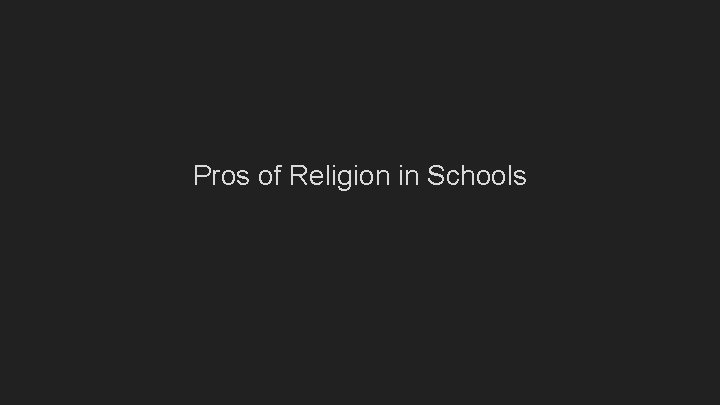 Pros of Religion in Schools 