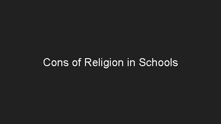 Cons of Religion in Schools 