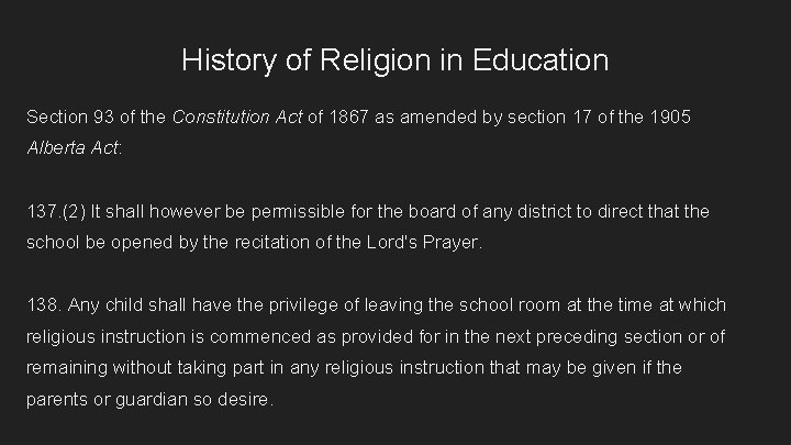 History of Religion in Education Section 93 of the Constitution Act of 1867 as