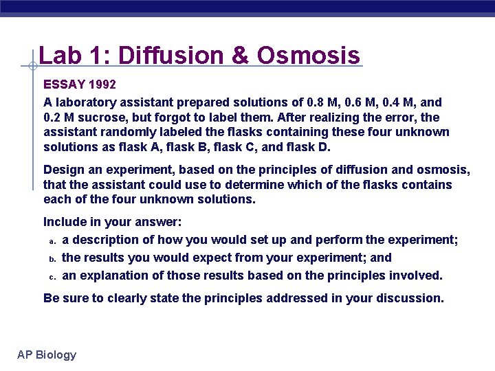Lab 1: Diffusion & Osmosis ESSAY 1992 A laboratory assistant prepared solutions of 0.