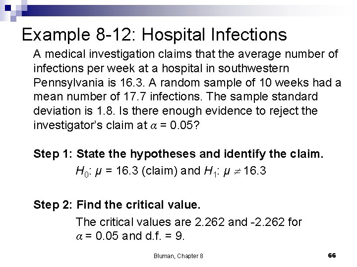 Example 8 -12: Hospital Infections A medical investigation claims that the average number of