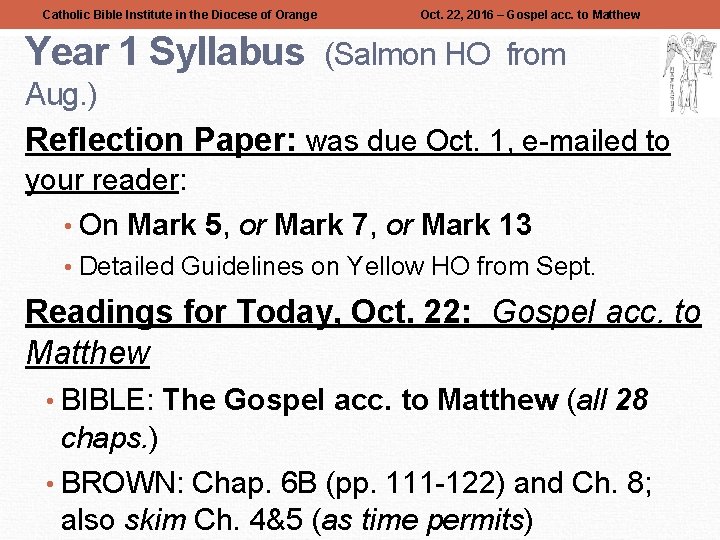 Catholic Bible Institute in the Diocese of Orange Year 1 Syllabus Oct. 22, 2016