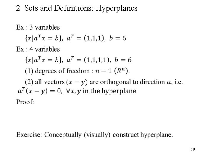 2. Sets and Definitions: Hyperplanes 19 