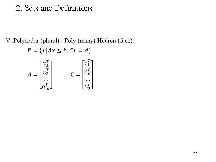 2. Sets and Definitions 22 