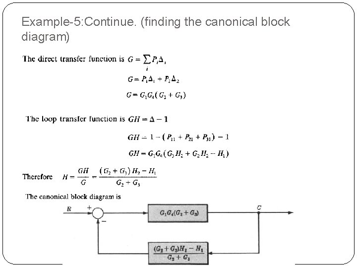 Example-5: Continue. (finding the canonical block diagram) Example-5: Continue. (finding the canonical block diagram)