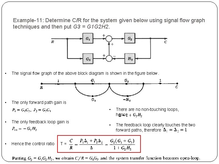 Example-11: Determine C/R for the system given below using signal flow graph techniques and Example-11: Determine C/R for the system given below using signal flow graph techniques and