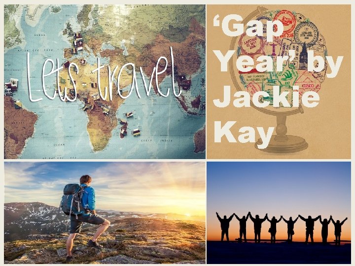 ‘Gap Year’ by Jackie Kay 