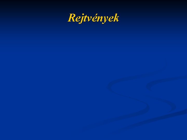 Rejtvények 