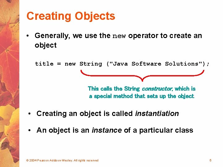 Creating Objects • Generally, we use the new operator to create an object title