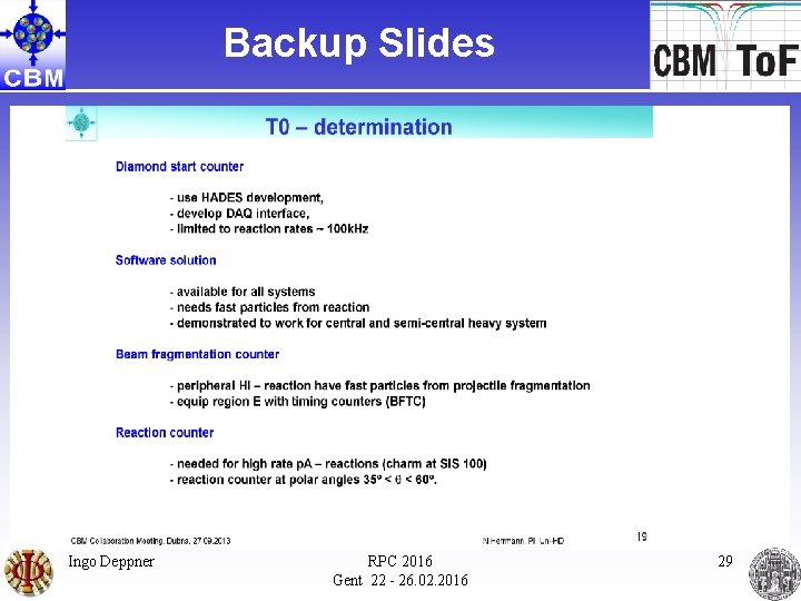 Backup Slides Ingo Deppner RPC 2016 Gent 22 - 26. 02. 2016 29 