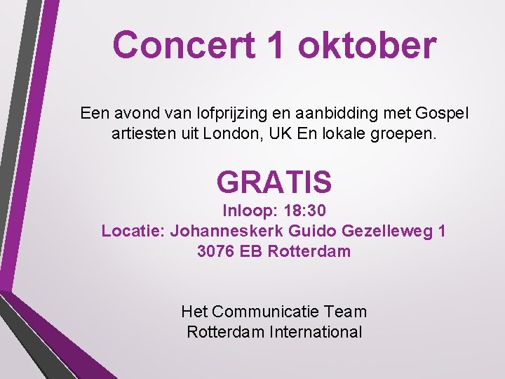 Concert 1 oktober Een avond van lofprijzing en aanbidding met Gospel artiesten uit London,