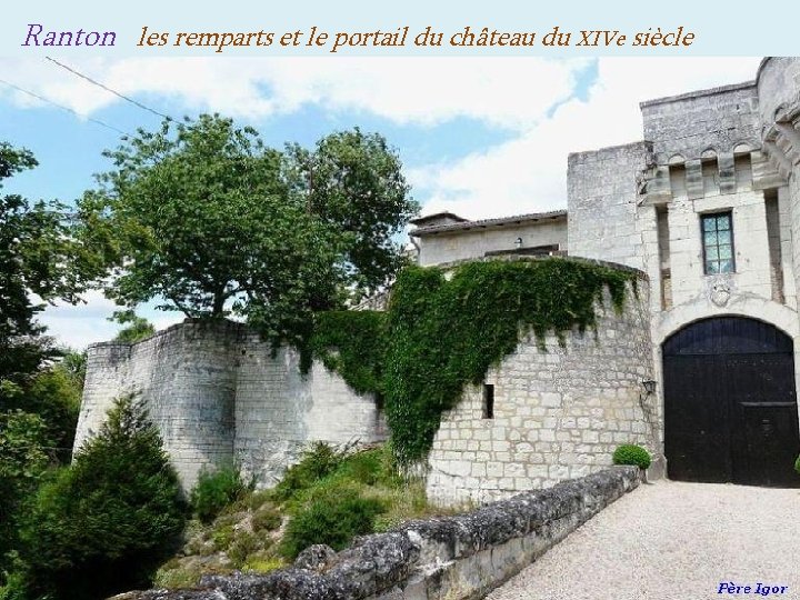Ranton les remparts et le portail du château du XIVe siècle 