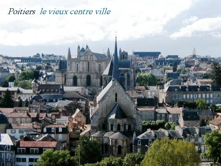 Poitiers le vieux centre ville 