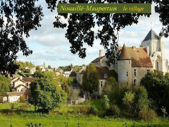 Nouaillé-Maupertuis le village 