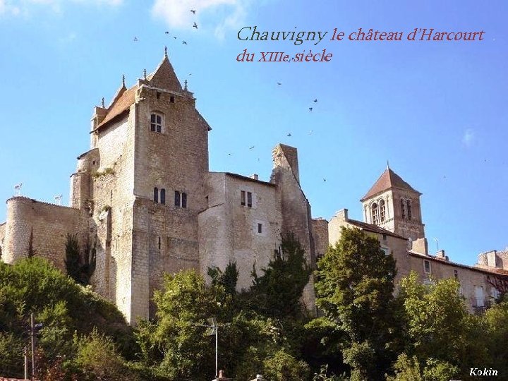 Chauvigny le château d’Harcourt. du XIIIe siècle 