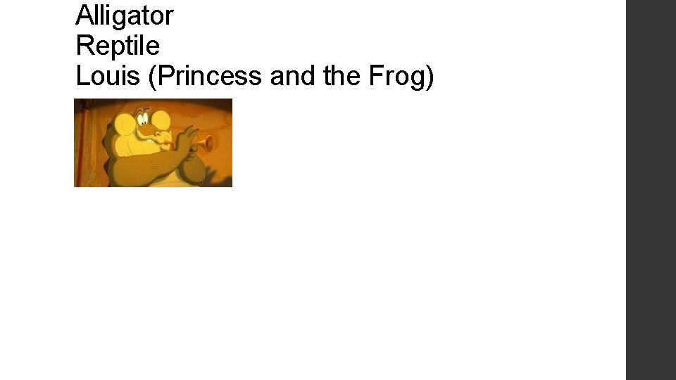 Alligator Reptile Louis (Princess and the Frog) 