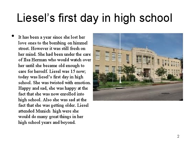 Liesel’s first day in high school • It has been a year since she Liesel’s first day in high school • It has been a year since she
